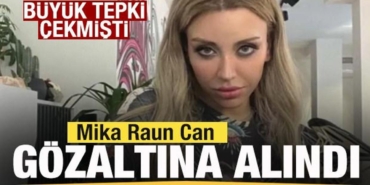 buyuk-tepki-cekmisti-sikayet-yagdi-mika-raun-can-gozaltina-alindi-xpi9uEla.jpg