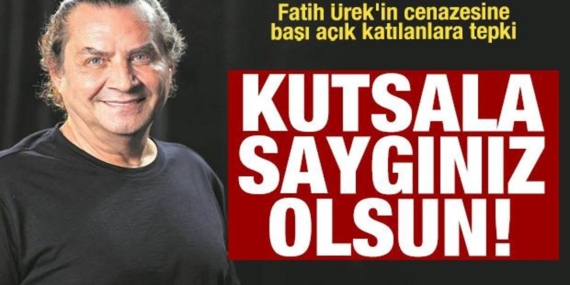 armagan-caglayandan-fatih-urekin-cenazesine-basi-acik-katilanlara-tepki-vuGMrf3D.jpg