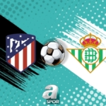 atletico-madrid-real-betis-maci-izle-ne-zaman-ve-saat-kacta-hangi-kanalda-g1J8jOL9.jpg