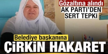 belediye-baskani-zeynep-gunese-cirkin-hakaret-ak-partiden-sert-tepki-gozaltina-alindi-qz8eDYnv.jpg