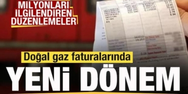 dogal-gaz-faturalarinda-yeni-donem-iste-milyonlari-ilgilendiren-duzenlemeler-AhnR5sgR.jpg