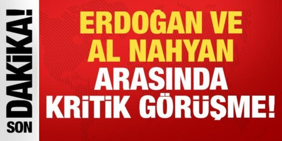 erdogan-ve-al-nahyan-arasinda-kritik-gorusme-HhTejpVn.jpg