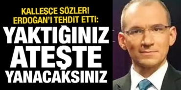 haddini-asip-erdogani-tehdit-etti-yaktigin-ateste-yanacaksin-5KOnALPW.jpg