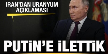 irandan-son-dakika-uranyum-aciklamasi-putine-giderek-mesaji-ilettik-kr9xnkln.jpg