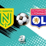 nantes-lyon-maci-ne-zaman-saat-kacta-ve-hangi-kanalda-ligue-1-wxMiJTzG.jpg
