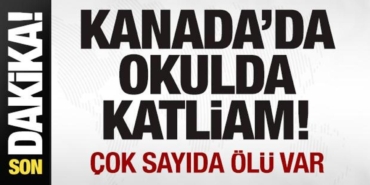 son-dakika-kanadada-okulda-katliam-cok-sayida-olu-var-DvmA1zWD.jpg