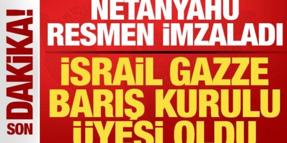 son-dakika-netanyahu-resmen-imzaladi-israil-gazze-baris-kurulu-uyesi-oldu-tSxcGi7z.jpg