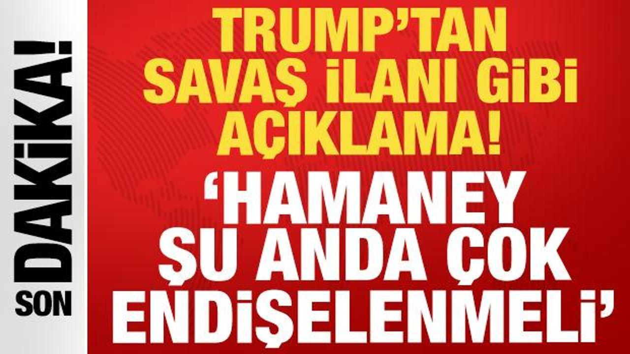 son-dakika-trumptan-savas-ilani-gibi-aciklama-hamaney-su-anda-cok-endiselenmeli-LRwmFEHy.jpg