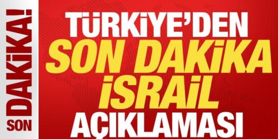 turkiyeden-son-dakika-israil-aciklamasi-tum-dunyaya-cagri-sRLKGWkh.jpg